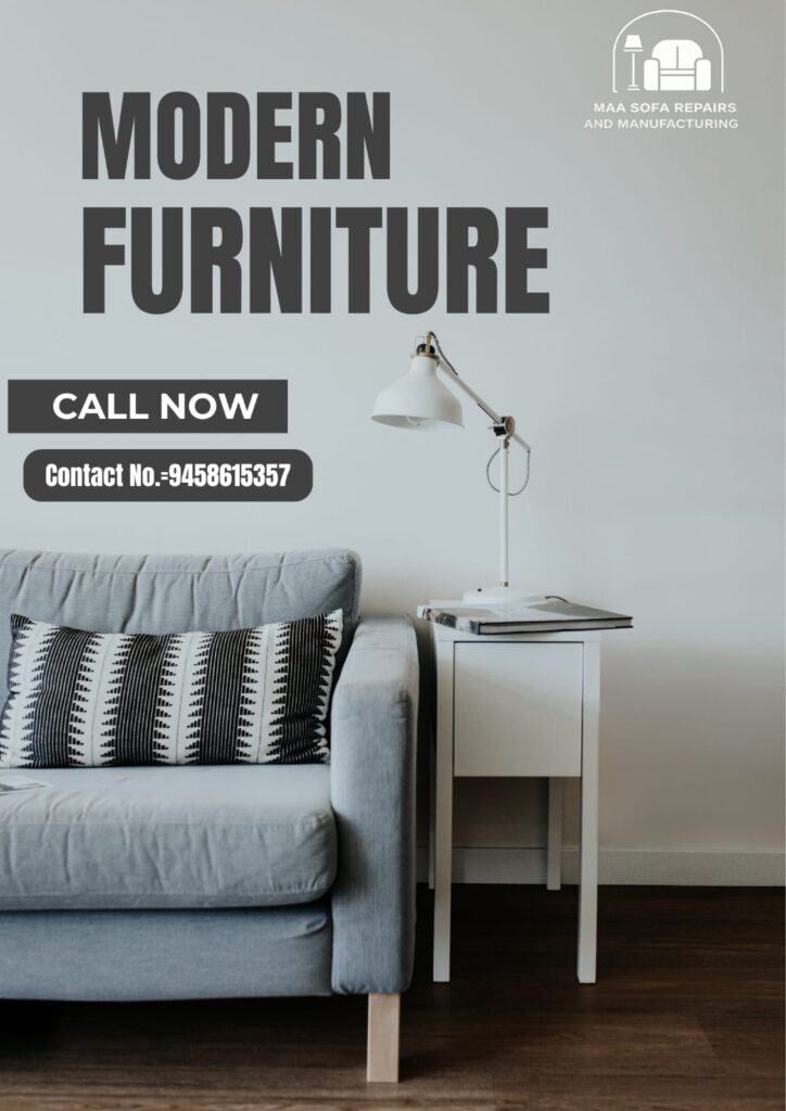 Modern furniture manufacturing in noida